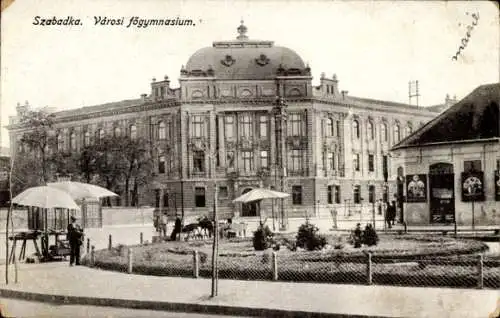 Ak Szabadka Subotica Serbien, Városi főgymnasium, Garten mit Pavillons, historische Architektur