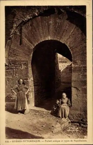 Ak Hyères Var, Antikes Portal, Arten von Neapolitanern