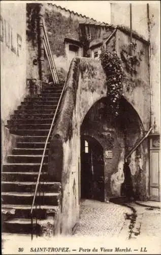 Ak Saint Tropez Var, Porte du Vieux Marché