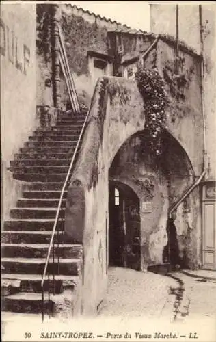 Ak Saint Tropez Var, Porte du Vieux Marché