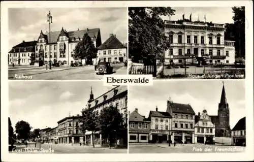 Ak Eberswalde, Rathaus, Haus der jungen Pioniere, Ernst Thälmann Straße, Platz der Freundschaft