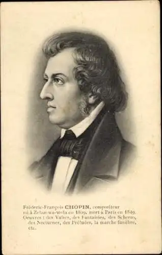 Ak Frédéric Chopin, Französisch-Polnischer Pianist, Klavierkomponist
