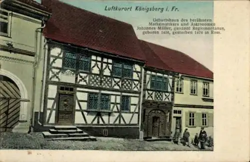 Ak Königsberg in Bayern Unterfranken, Geburtshaus Johannes Müller, Regiomontanus