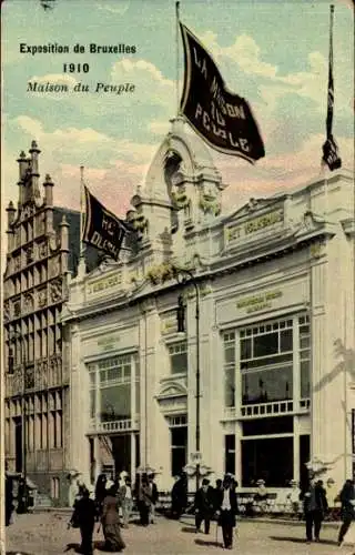 Ak Brüssel, Weltausstellung 1910, Maison du Peuple, Volkshaus