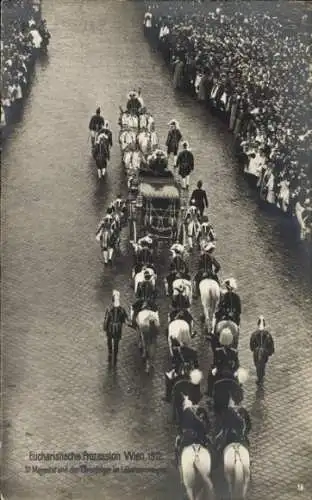 Ak Wien, XXIII Eucharistischer Kongress 1912, Festzug, Kutsche, Soldaten zu Pferden