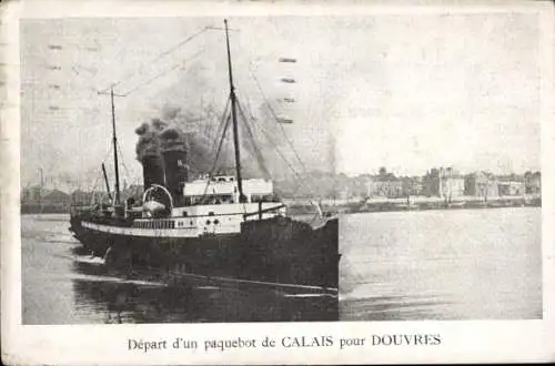 Ak Dover Kent England, Abfahrt eines Schiffes von Calais nach Dover