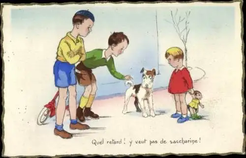 Künstler Ak Quel retard, y veut de saccharine, Kinder, Hund