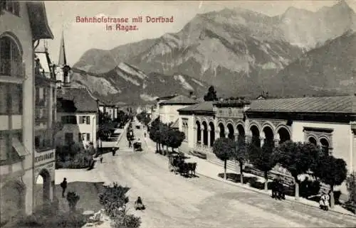Ak Bad Ragaz Kanton St. Gallen, Bahnhofstraße, Dorfbad