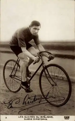 CPA Les gloires du Cyclisme, Radrennfahrer Eugène Christophe, Autogramm
