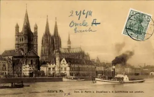 Ak Köln am Rhein, Kölner Dom, St. Martin, Stapelhaus, Dampfschiff, Rhein