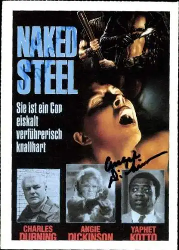 Ak Schauspieler Charles Durning, Angie Dickinson, Yaphet Kotto, Filmplakat Naked Steel, Autogramm
