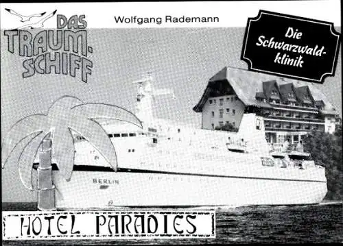 Ak Schauspieler Wolfgang Rademann, Schwarzwaldklinik, Hotel Paradies, Traumschiff, Autogramm