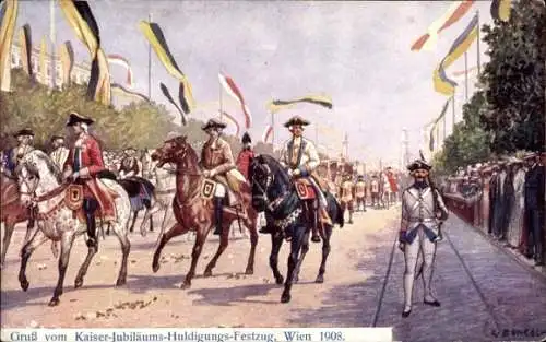 Künstler Ak Benesch, C., Wien, Kaiser Jubiläums Huldigungs Festzug, 1908