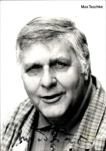 Ak Schauspieler Max Teschke, Portrait, Autogramm