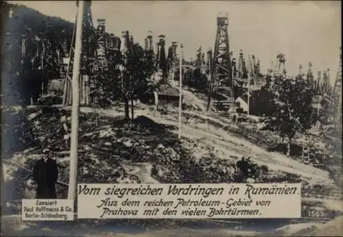 Riesen Ak Prahova Rumänien, Bohrtürme, Siegreiches Vordringen der Deutschen Armee, I. WK