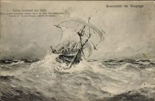 Ak Segelschiff auf der Rückkehr aus Indien bei schlechtem Wetter im Mittelmeer