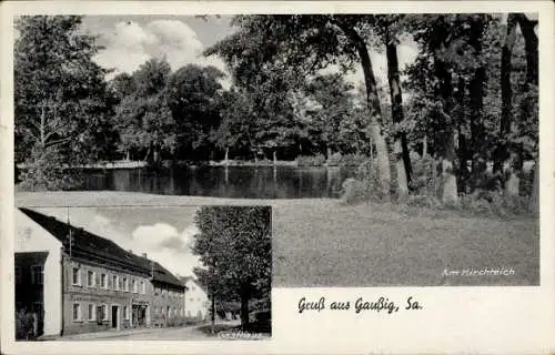 Ak Gaußig in der Oberlausitz, Gasthaus, Kircheteich
