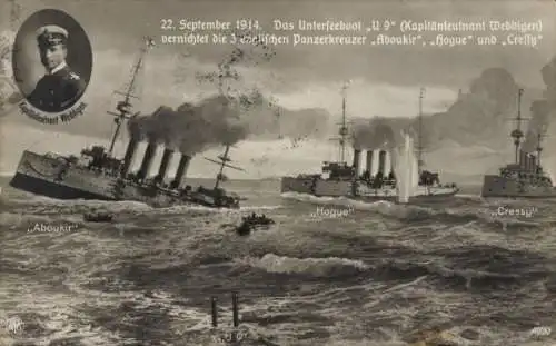 Ak Deutsches U Boot, SM U 9, Weddigen, HMS Aboukir, HMS Hogue, HMS Cressy, 22. September 1914