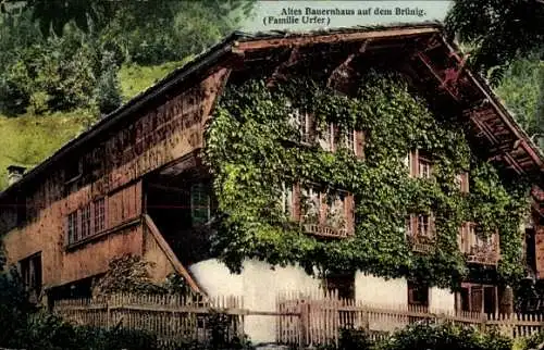 Ak Brünig Meiringen Kt. Bern Schweiz, altes Bauernhaus auf dem Brünig, Familie Urfer