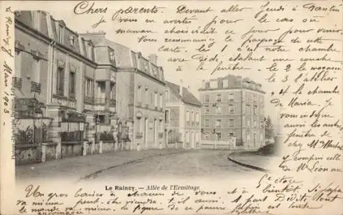 Ak Le Raincy Seine Saint Denis, Straße mit Gebäuden, altes Postkartenmotiv, handschriftlicher ...