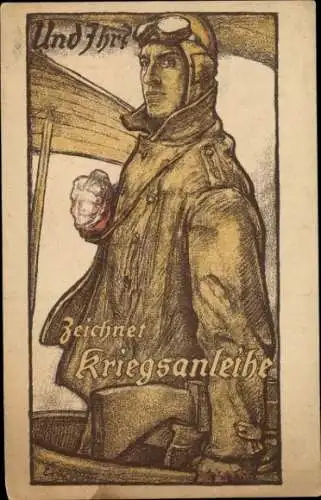 Künstler Ak Und Ihr, Zeichnet Kriegsanleihe, Pilot, I. WK