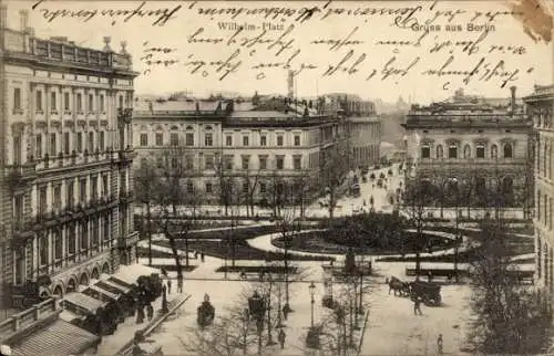 Ak Berlin Mitte, Wilhelm-Platz