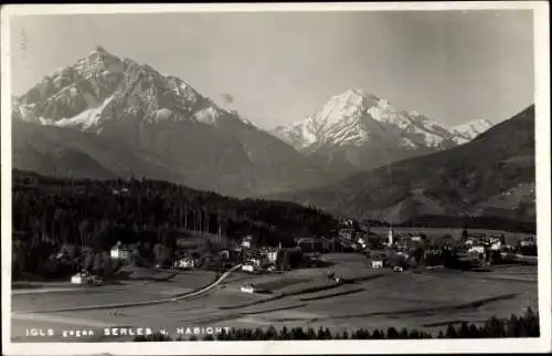 Ak Igls Innsbruck in Tirol, Ort gegen Serles und Habicht