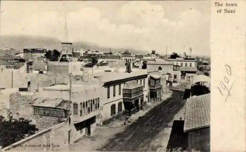 Ak Suez Ägypten, Städtische Landschaft, Gebäude, Straße, Umgebungsansicht, 1900