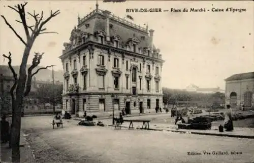 CPA Rivière de Gier Loire, Place du Marche, Caisse d'Epargne