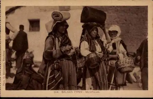 Ak Balkan Typen, Marktfrauen, Frauen mit Marktwaren auf dem Kopf