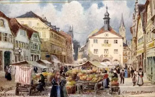 Künstler Ak Flower, Charles, Bad Kissingen, Marktplatz