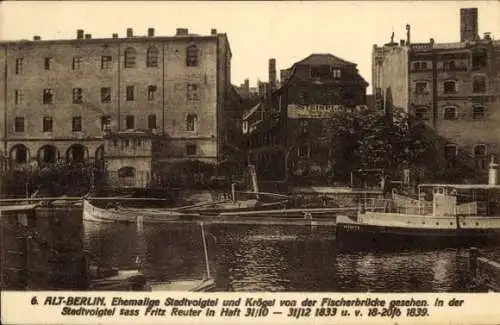Ak Berlin Mitte, ehemalige Stadtvoigtei und Krögel, von der Fischerbrücke