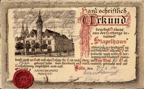 Ak Köln am Rhein, Vorderseite zeigt Stapelhaus, historische Architektur, handschriftliche Urkunde
