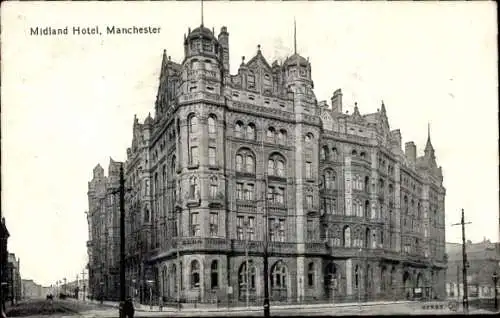 Ak Manchester England, Midland Hotel,  historisches Gebäude, schwarz-weiße Fotografie