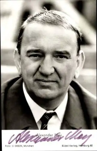 Ak Schauspieler Alexander May, Portrait, Autogramm