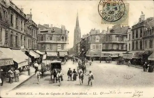 CPA Bordeaux Gironde, Place des Capucins et Tour Saint Michel
