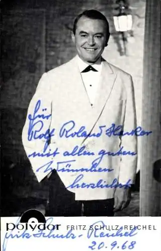 Ak Sänger Fritz Schulz Reichel, Autogramm, Polydor