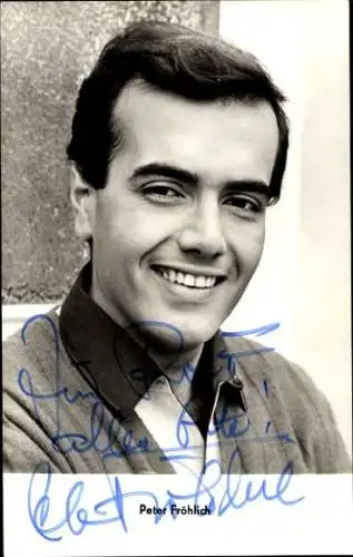 Ak Schauspieler und Sänger Peter Fröhlich, Kriminaltango, Autogramm