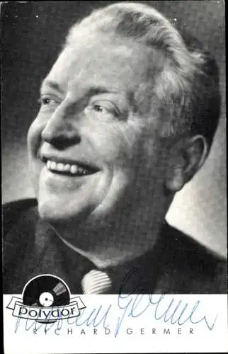 Ak Sänger Richard Germer, Portrait, Autogramm, Polydor