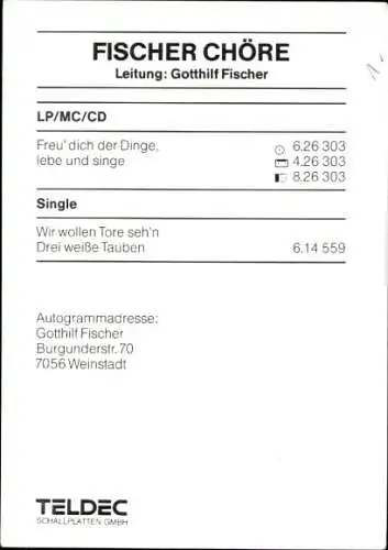 Foto Ak Gotthilf Fischer, Fischer Chöre, Autogramm