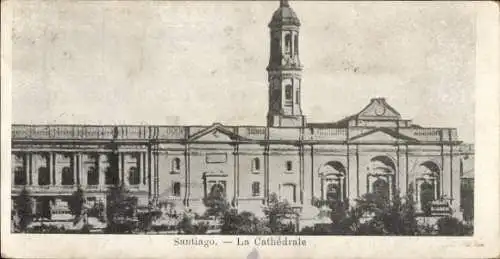 Ak Santiago de Chile, Kathedrale