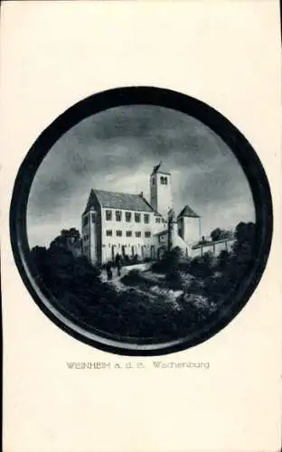 Passepartout Ak Weinheim an der Bergstraße Baden, Wachenburg