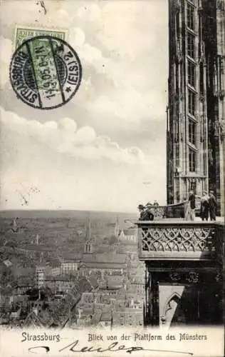 Ak Strasbourg Straßburg Elsass Bas Rhin, Blick von der Plattform des Münsters