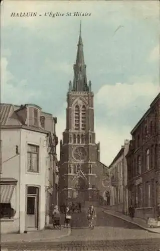 Ak Halluin Nord, Eine Straßenansicht der Kirche St. Hilaire in  Frankreich.