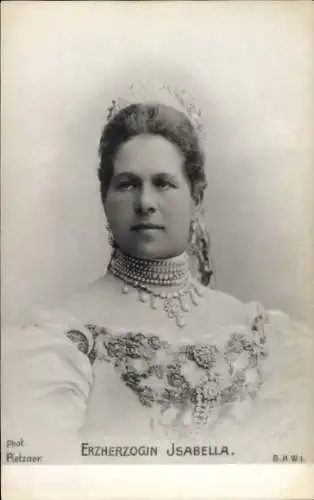 Ak Erzherzogin Isabella, Isabella Hedwig Franziska Natalia Prinzessin von Croÿ-Dülmen, Portrait