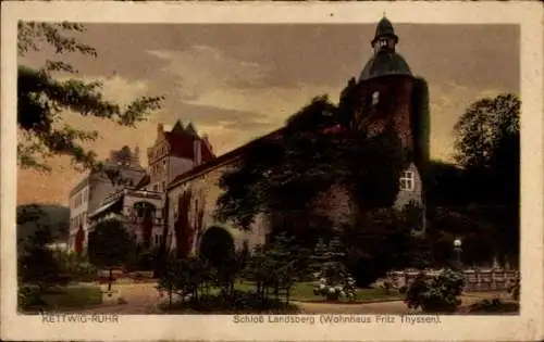Ak Kettwig Essen im Ruhrgebiet, Schloss Landsberg, Wohnhaus Fritz Thyssen