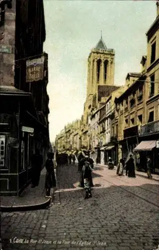 Ak Caen Calvados, La Rue St. Jean, Tour de l'Eglise St. Jean