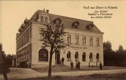 Ak Ohorn in Sachsen, Gasthaus und Fleischerei Zur Eiche