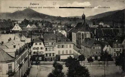 Ak Saverne Zabern Elsass Bas Rhin, Schlossplatz, Hohbarr und Geroldseck