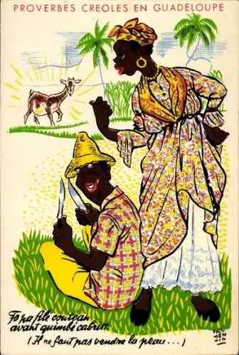 Künstler Ak Guadeloupe, Proverbes Creoles